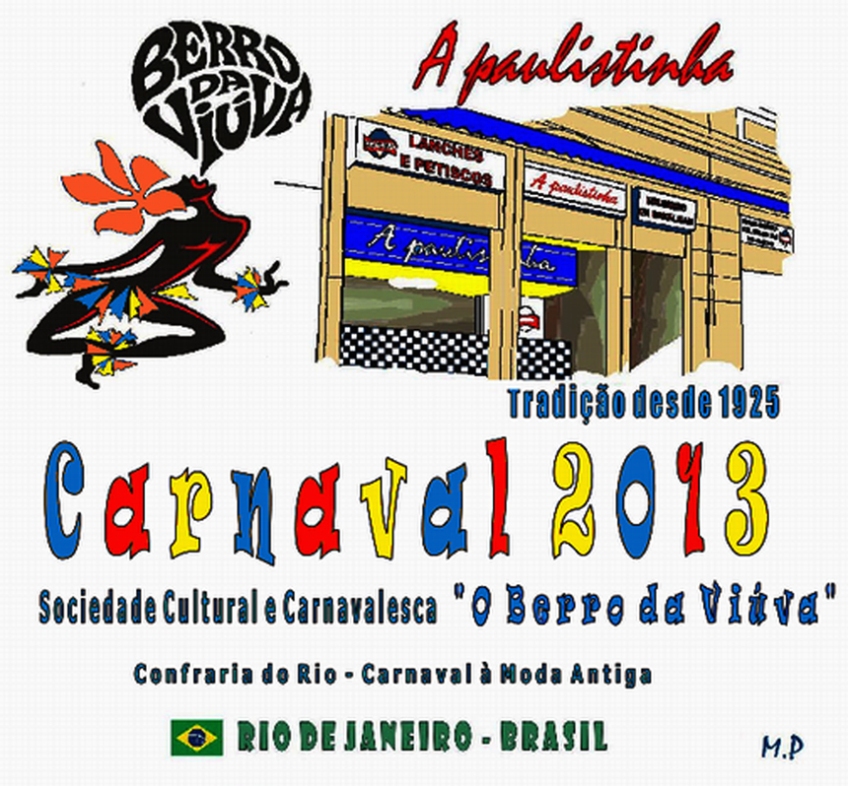 O BERRO DA VIUVA | Camisa Carnaval 2013